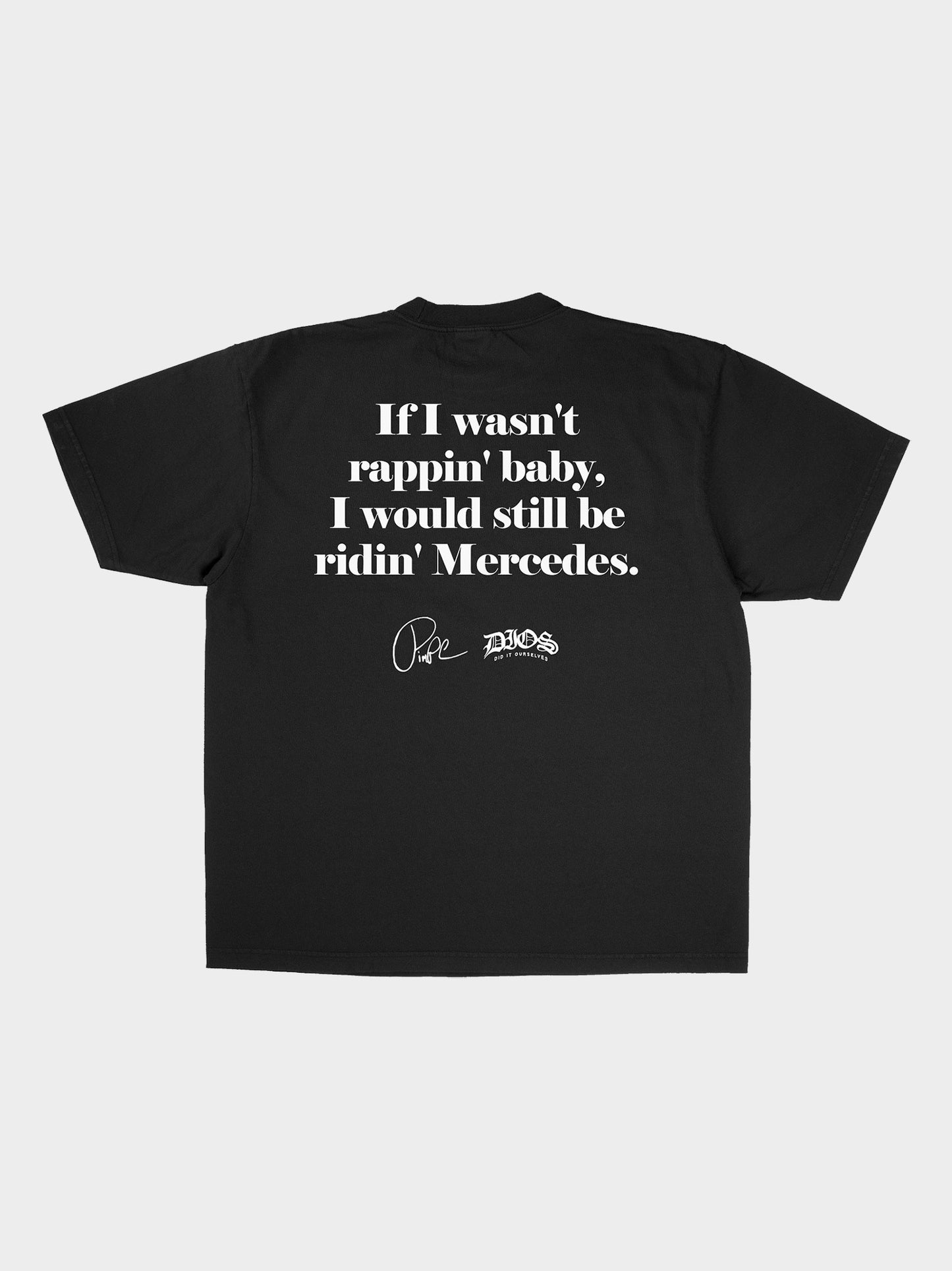 RIDIN' MERCEDES - BLK TEE (PRE-ORDER)